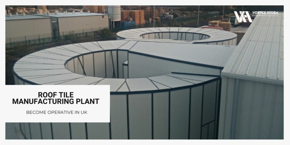 A major new UK Roof Tile Manufacturing Plant